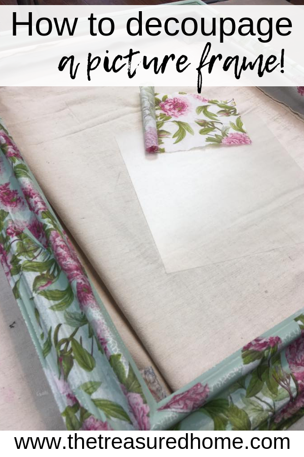 How To Decoupage A Picture Frame , The Treasured Home